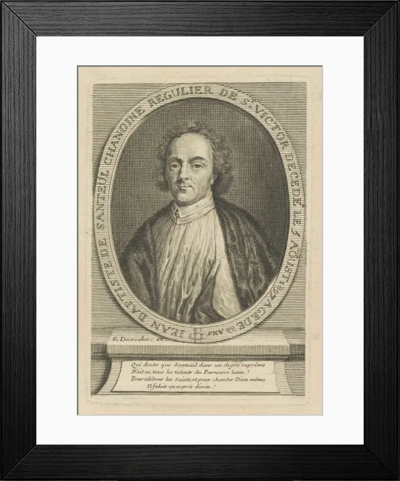 Framed Print : Portrait of the Poet Jean-Baptiste de Santeul (1630-1697), um 1700. Creator: Desrochers Framed Print : Portrait of the Poet Jean-Baptiste de Santeul (1630-1697), um 1700. Creator: Desrochers