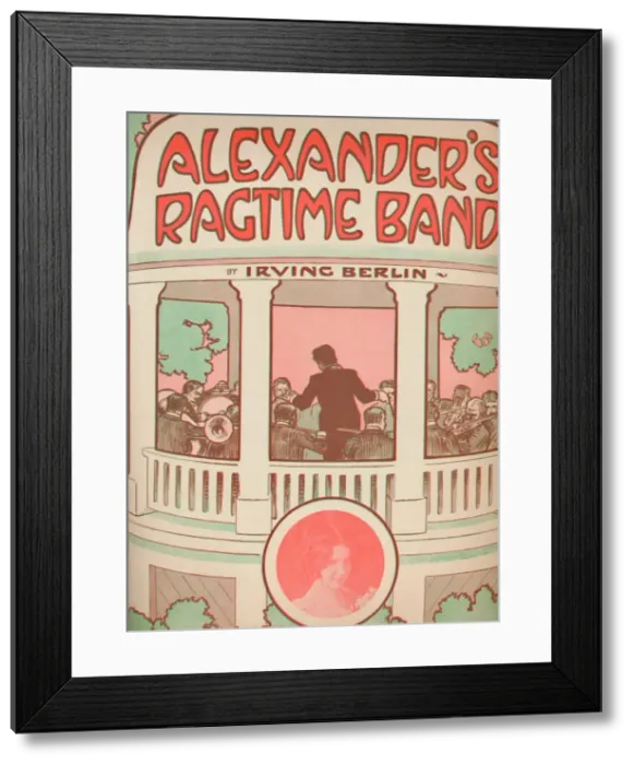 Framed Print : Alexanders Ragtime Band, 1911. Creator: Unknown Framed Print : Alexanders Ragtime Band, 1911. Creator: Unknown