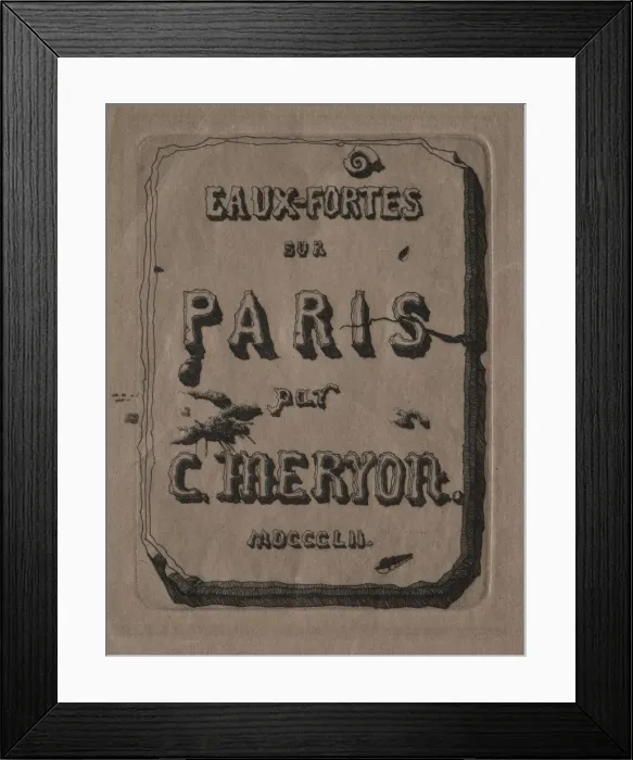Framed Print : Etchings of Paris: Title Page, 1852. Creator: Charles Meryon (French, 1821-1868) Framed Print : Etchings of Paris: Title Page, 1852. Creator: Charles Meryon (French, 1821-1868)
