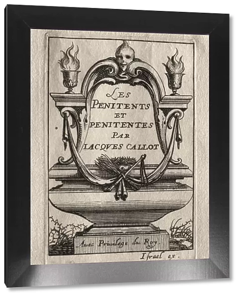 Les Penitents: Frontispiece. Creator: Abraham Bosse (French, 1602-1676); Jacques Callot (French