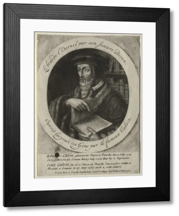 Framed Print : John Calvin. Creator: Jacob Gole (Dutch, 1660-1737) Framed Print : John Calvin. Creator: Jacob Gole (Dutch, 1660-1737)