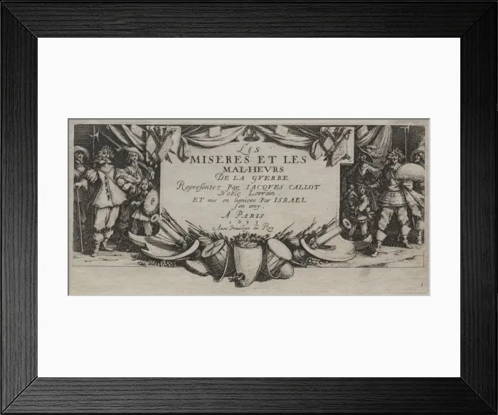 Framed Print : The Large Miseries of War, 1633. Creator: Jacques Callot (French, 1592-1635) Framed Print : The Large Miseries of War, 1633. Creator: Jacques Callot (French, 1592-1635)