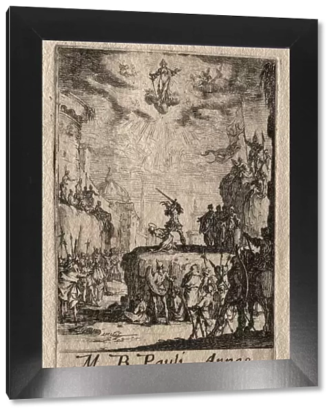 The Martyrdom of the Apostles: St. Paul. Creator: Jacques Callot (French, 1592-1635)