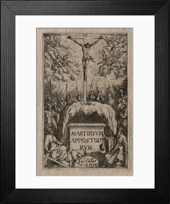 Framed Print : The Martyrdom of the Apostles: Frontispiece. Creator: Jacques Callot (French, 1592-1635) Framed Print : The Martyrdom of the Apostles: Frontispiece. Creator: Jacques Callot (French, 1592-1635)