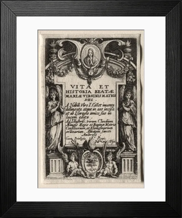 Framed Print : The Life of the Virgin: Frontispiece. Creator: Jacques Callot (French, 1592-1635) Framed Print : The Life of the Virgin: Frontispiece. Creator: Jacques Callot (French, 1592-1635)