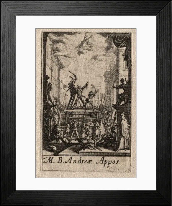 Framed Print : The Martyrdom of the Apostles: St. Andrew. Creator: Jacques Callot (French, 1592-1635) Framed Print : The Martyrdom of the Apostles: St. Andrew. Creator: Jacques Callot (French, 1592-1635)