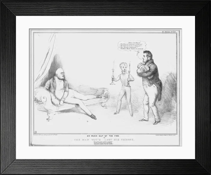 Framed Print : So Much out of the Fire or The Man Wots Lost His Throne, 1834. Creator: John Doyle Framed Print : So Much out of the Fire or The Man Wots Lost His Throne, 1834. Creator: John Doyle