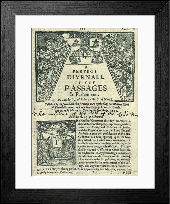 Framed Print : Front page of A Perfect Diurnall of the Passages in Parliament, February-March 1642 Framed Print : Front page of A Perfect Diurnall of the Passages in Parliament, February-March 1642