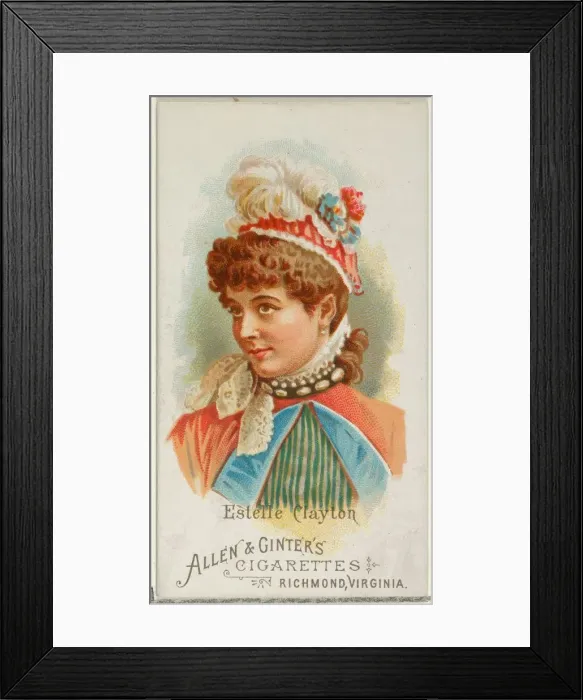 Framed Print : Estelle Clayton, from Worlds Beauties, Series 1 (N26) for Allen & Ginter Cigarettes Framed Print : Estelle Clayton, from Worlds Beauties, Series 1 (N26) for Allen & Ginter Cigarettes