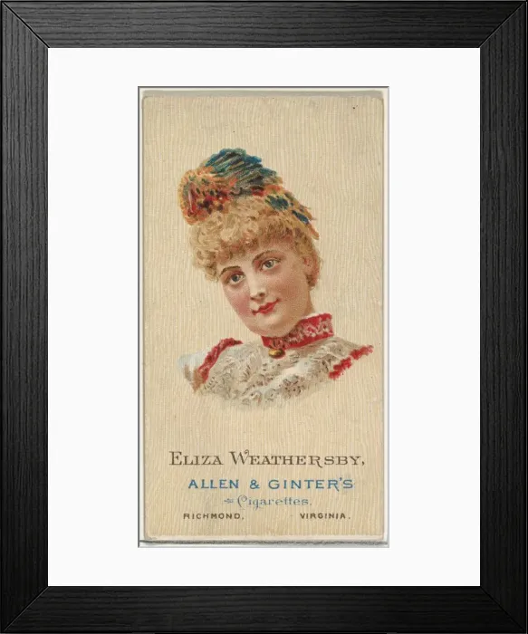 Framed Print : Eliza Weathersby, from Worlds Beauties, Series 2 (N27) for Allen & Ginter Cigarettes Framed Print : Eliza Weathersby, from Worlds Beauties, Series 2 (N27) for Allen & Ginter Cigarettes