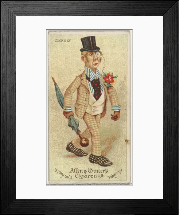 Framed Print : Cockney, from Worlds Dudes series (N31) for Allen & Ginter Cigarettes, 1888 Framed Print : Cockney, from Worlds Dudes series (N31) for Allen & Ginter Cigarettes, 1888