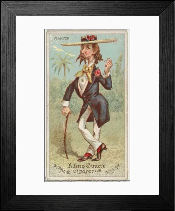 Framed Print : Planter, from Worlds Dudes series (N31) for Allen & Ginter Cigarettes, 1888 Framed Print : Planter, from Worlds Dudes series (N31) for Allen & Ginter Cigarettes, 1888