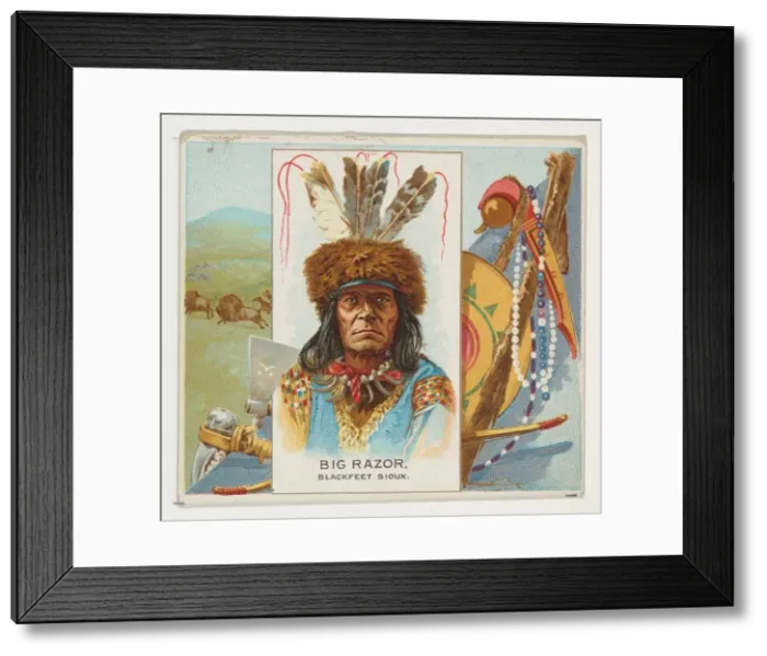Framed Print : Big Razor, Blackfeet Sioux, from the American Indian Chiefs series (N36) for Allen & Framed Print : Big Razor, Blackfeet Sioux, from the American Indian Chiefs series (N36) for Allen &