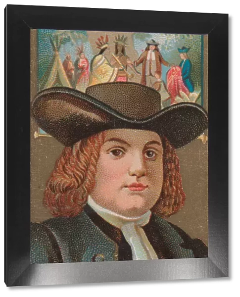 William Penn, from the series Great Americans (N76) for Duke brand cigarettes, 1888