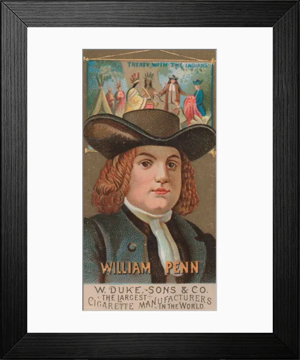 Framed Print : William Penn, from the series Great Americans (N76) for Duke brand cigarettes, 1888 Framed Print : William Penn, from the series Great Americans (N76) for Duke brand cigarettes, 1888