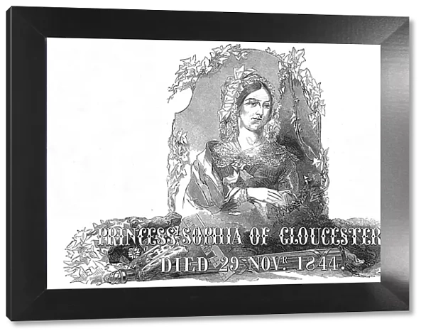 Princess Sophia of Gloucester, died 29 Novr. 1844. Creator: Unknown