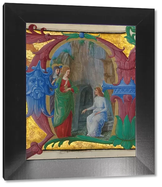 Manuscript Illumination with the Holy Women at the Tomb in an Initial A... Italian, ca