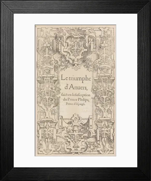 Framed Print : Le triomphe d Anvers faict en la susception du Prince Philips, Prince d Espaign[e], 1550