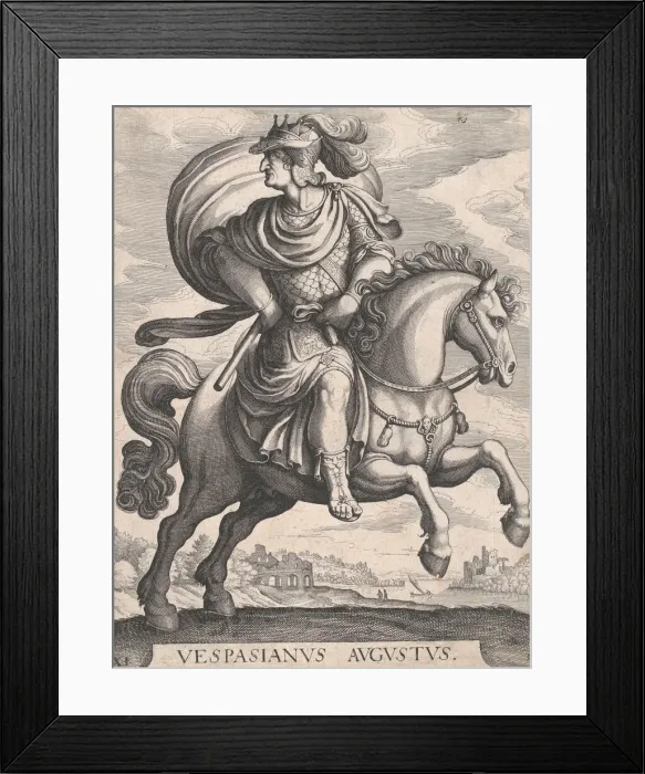 Framed Print : Emperor Vespasian on Horseback, from the series The First Twelve Roman Caesars, plate 1 Framed Print : Emperor Vespasian on Horseback, from the series The First Twelve Roman Caesars, plate 1