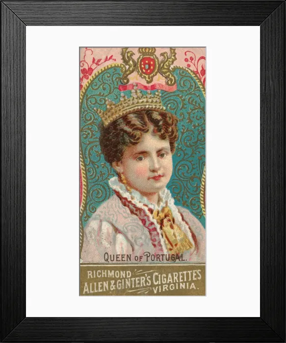 Framed Print : Queen of Portugal, from Worlds Sovereigns series (N34) for Allen & Ginter Cigarettes Framed Print : Queen of Portugal, from Worlds Sovereigns series (N34) for Allen & Ginter Cigarettes