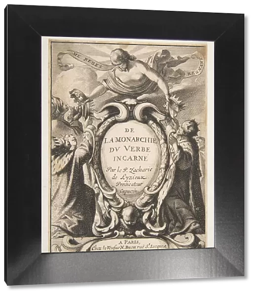 Title-page: De la Monarchie du Verbe incarne, 1638. Creator: Abraham Bosse