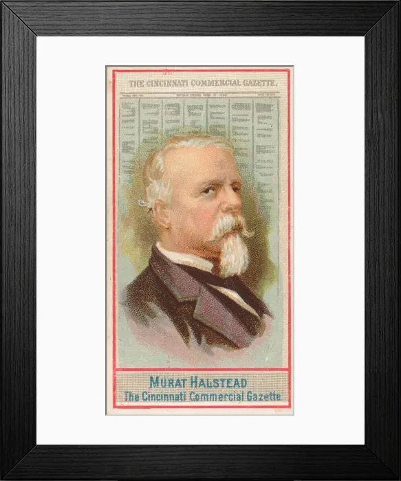 Framed Print : Murat Halstead, The Cincinnati Commercial Gazette, from the American Editors series (N1 Framed Print : Murat Halstead, The Cincinnati Commercial Gazette, from the American Editors series (N1
