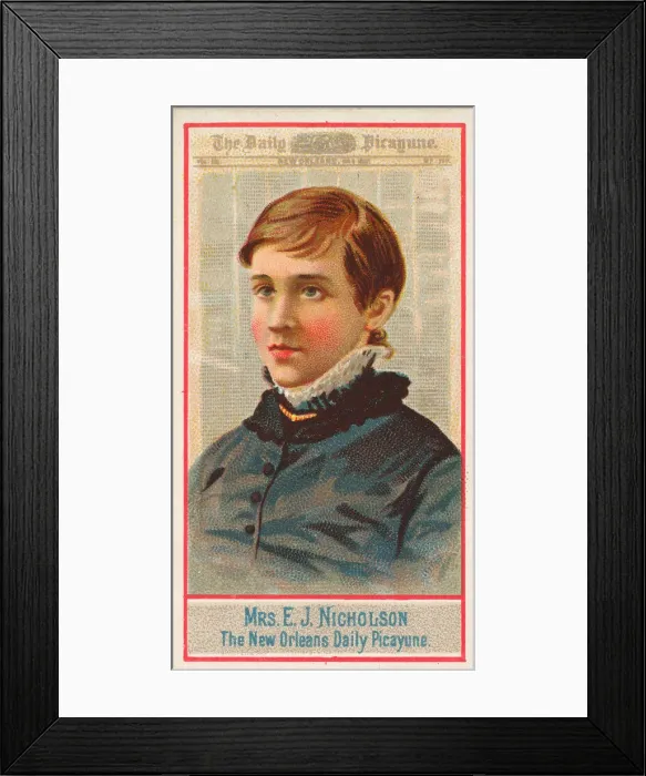 Framed Print : Mrs. E. J. Nicholson, The New Orleans Daily Picayune, from the American Editors series (N1 Framed Print : Mrs. E. J. Nicholson, The New Orleans Daily Picayune, from the American Editors series (N1