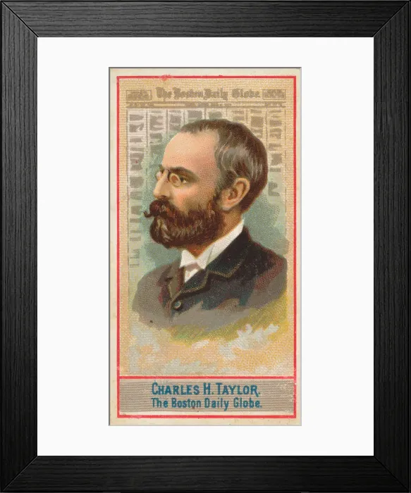 Framed Print : Charles H. Taylor, The Boston Daily Globe, from the American Editors series (N1 Framed Print : Charles H. Taylor, The Boston Daily Globe, from the American Editors series (N1