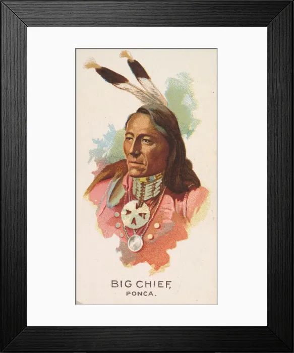 Framed Print : Big Chief, Ponca, from the American Indian Chiefs series (N2) for Allen & Framed Print : Big Chief, Ponca, from the American Indian Chiefs series (N2) for Allen &