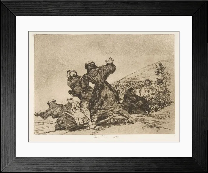 Framed Print : Plate 43 from The Disasters of War (Los Desastres de la Guerra): This Framed Print : Plate 43 from The Disasters of War (Los Desastres de la Guerra): This