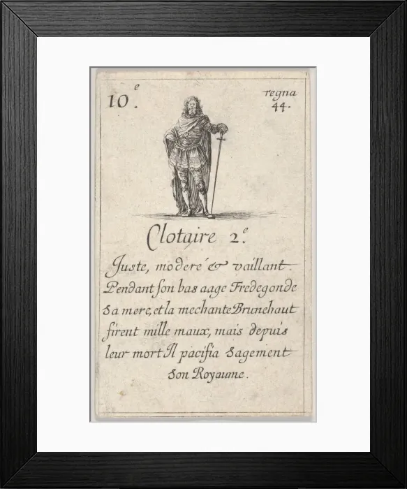 Framed Print : Clotaire 2.-e / Juste, modere... from Game of the Kings of France Framed Print : Clotaire 2.-e / Juste, modere... from Game of the Kings of France