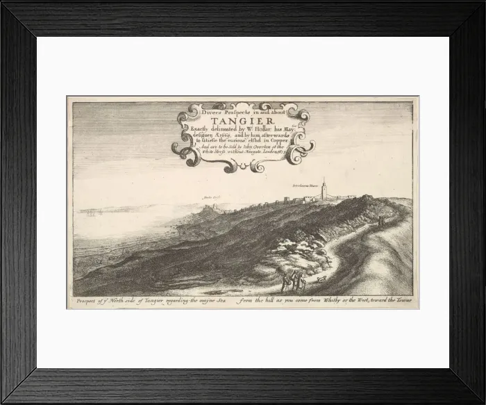 Framed Print : Prospect of ye North side of Tangier regarding the mayne Sea from the hill as you come Framed Print : Prospect of ye North side of Tangier regarding the mayne Sea from the hill as you come