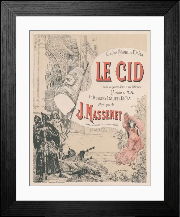 Framed Print : Poster for the premiere of the Opera Le Cid by Jules Massenet, 1885 Framed Print : Poster for the premiere of the Opera Le Cid by Jules Massenet, 1885