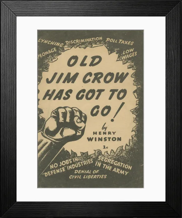 Framed Print : Old Jim Crow Has Got to Go!, 1941. Creator: Unknown Framed Print : Old Jim Crow Has Got to Go!, 1941. Creator: Unknown