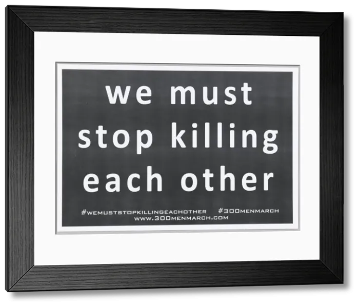 Framed Print : Placard for the 300 Men March, 2015. Creator: COR Health Institute Framed Print : Placard for the 300 Men March, 2015. Creator: COR Health Institute