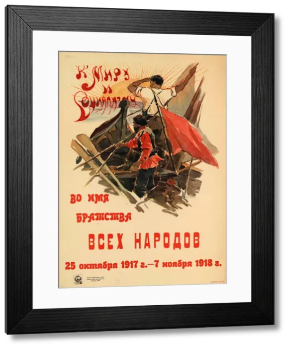 Framed Print : Towards peace and socialism in the name of brotherhood of all peoples, 1918 Framed Print : Towards peace and socialism in the name of brotherhood of all peoples, 1918