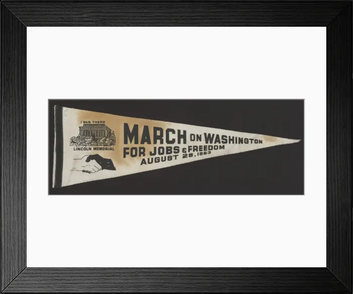 Framed Print : Pennant from the March on Washington carried by Edith Lee-Payne, 1963. Creator: Unknown Framed Print : Pennant from the March on Washington carried by Edith Lee-Payne, 1963. Creator: Unknown