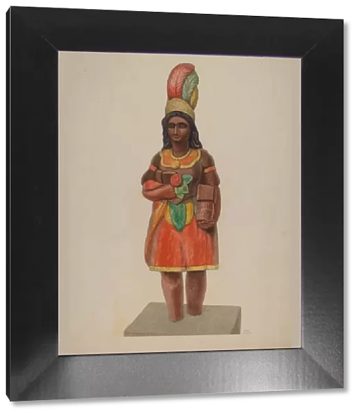 Cigar Store Indian, c. 1936. Creator: Bisby Finley