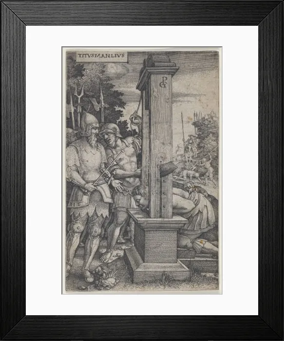Framed Print : Titus Manlius, from Roman Heroes, 1535. Creator: Georg Pencz Framed Print : Titus Manlius, from Roman Heroes, 1535. Creator: Georg Pencz