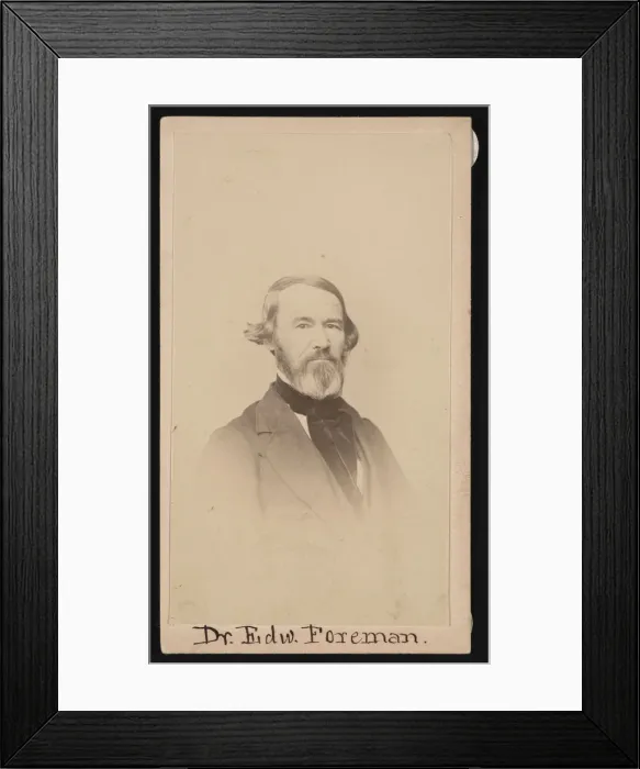 Framed Print : Portrait of Dr. Edward R. Foreman (1808-1885), Before 1876. Creator: Unknown Framed Print : Portrait of Dr. Edward R. Foreman (1808-1885), Before 1876. Creator: Unknown