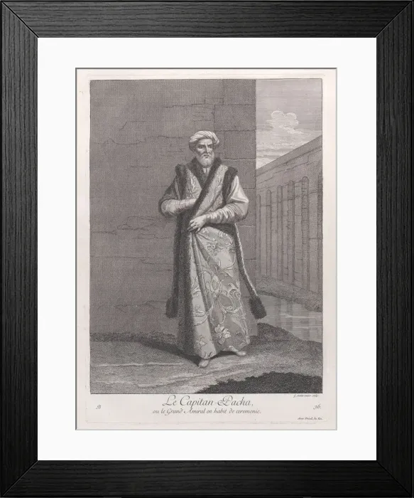 Framed Print : Le Capitan-Pacha, ou le Grand Amiral en habit de ceremonie, 1714-15. Creator: Unknown Framed Print : Le Capitan-Pacha, ou le Grand Amiral en habit de ceremonie, 1714-15. Creator: Unknown