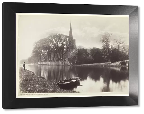 Stratford-on-Avon, Church from the Avon, 1860  /  94. Creator: Francis Bedford