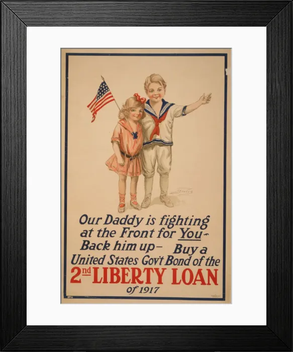 Framed Print : Our daddy is fighting at the front for you. 2nd Liberty Loan, 1917. Creator: Anonymous Framed Print : Our daddy is fighting at the front for you. 2nd Liberty Loan, 1917. Creator: Anonymous