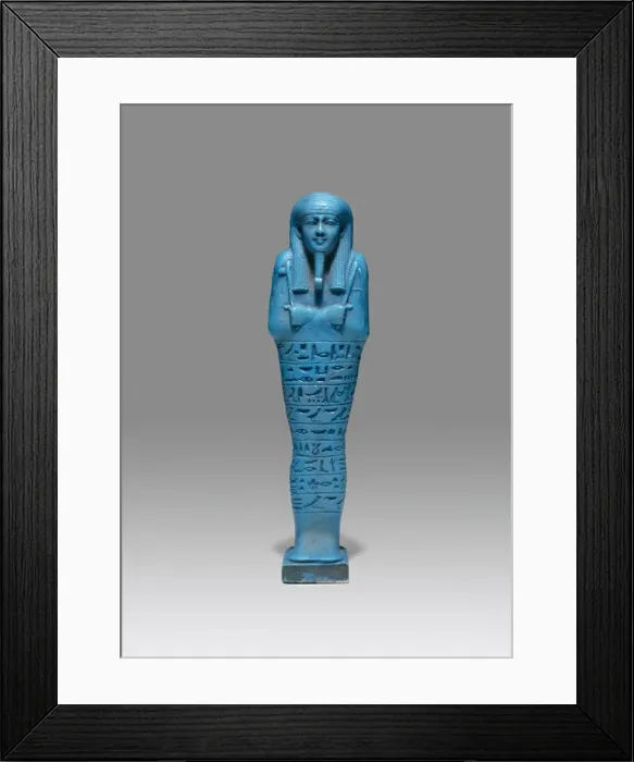 Framed Print : Ushabti (Funerary Figurine) of Psamtek, Egypt, Late Period, Dynasty 26 Framed Print : Ushabti (Funerary Figurine) of Psamtek, Egypt, Late Period, Dynasty 26