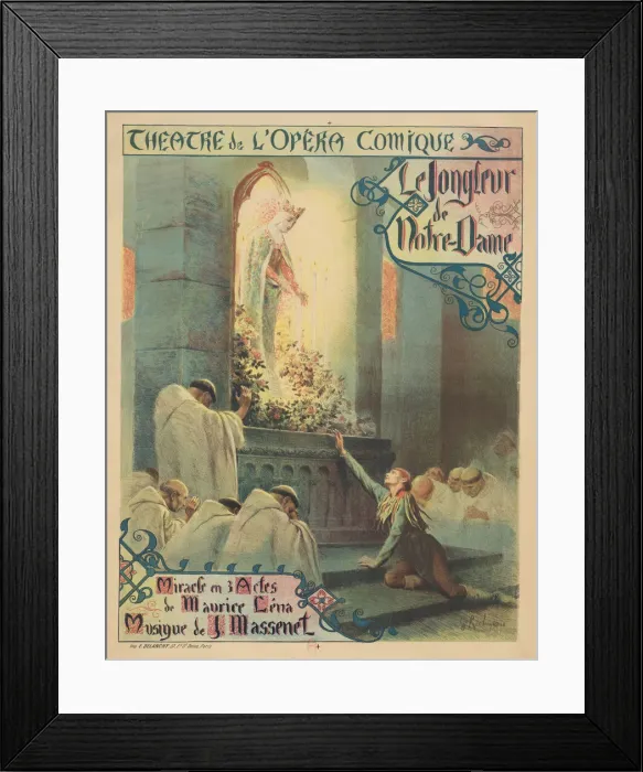 Framed Print : Premiere Poster for the opera Le jongleur de Notre-Dame by Jules Massenet, 1904 Framed Print : Premiere Poster for the opera Le jongleur de Notre-Dame by Jules Massenet, 1904