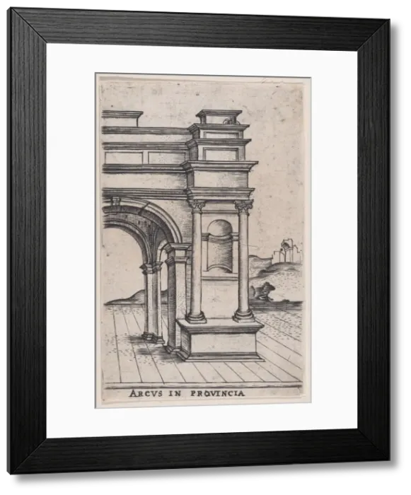 Framed Print : Arcus in Provincia (Views of Ancient Roman Temples and Arches), 1535-40. 1535-40. Creator: Anon Framed Print : Arcus in Provincia (Views of Ancient Roman Temples and Arches), 1535-40. 1535-40. Creator: Anon
