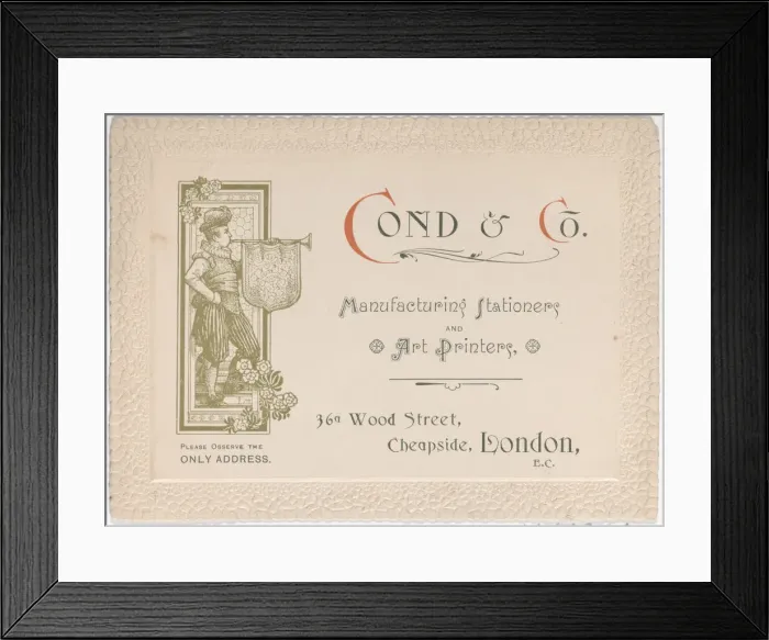 Framed Print : Trade Card for Cond & Co. Manufacturing Stationers and Art Printers, 19th century. 19th century. Creator: Anon Framed Print : Trade Card for Cond & Co. Manufacturing Stationers and Art Printers, 19th century. 19th century. Creator: Anon