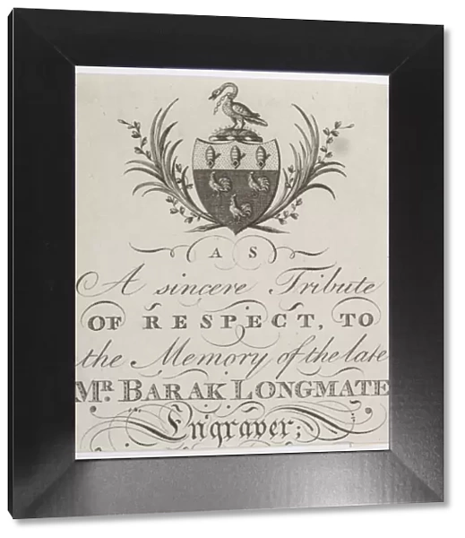 Memorial Card for Mr. Barak Longmate, genealogical editor and heraldic engraver, ca. 1793. ca. 1793 Creator: Anon