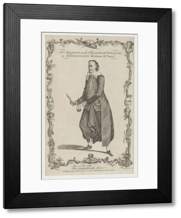 Framed Print : Mr. Macklin in the Character of Shylock, in Shakespeares The Merchant of Venice, 1775. Creator: John Lodge Framed Print : Mr. Macklin in the Character of Shylock, in Shakespeares The Merchant of Venice, 1775. Creator: John Lodge