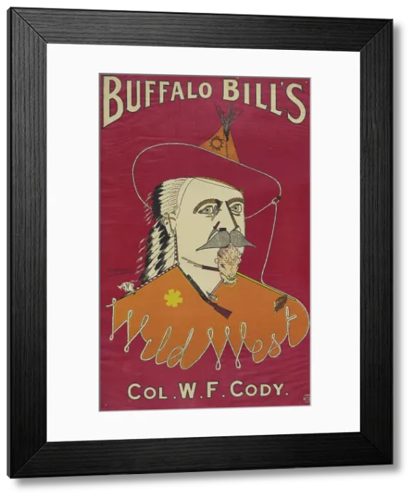 Framed Print : Buffalo Bill's Wild West, Col WF Cody, 1890. Creator: Alick P F Ritchie Framed Print : Buffalo Bill's Wild West, Col WF Cody, 1890. Creator: Alick P F Ritchie